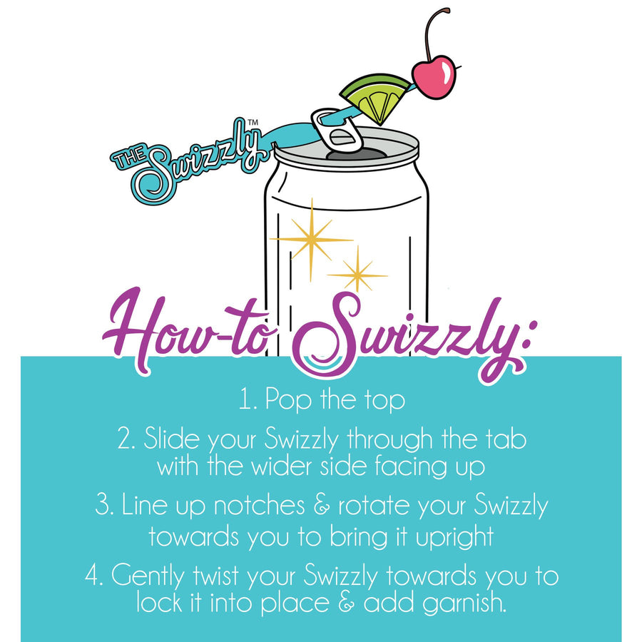 How to use a Swizzly for cans, a patent pending drink marker and cocktail stick that fits on canned beverages and allows you to garnish canned drinks