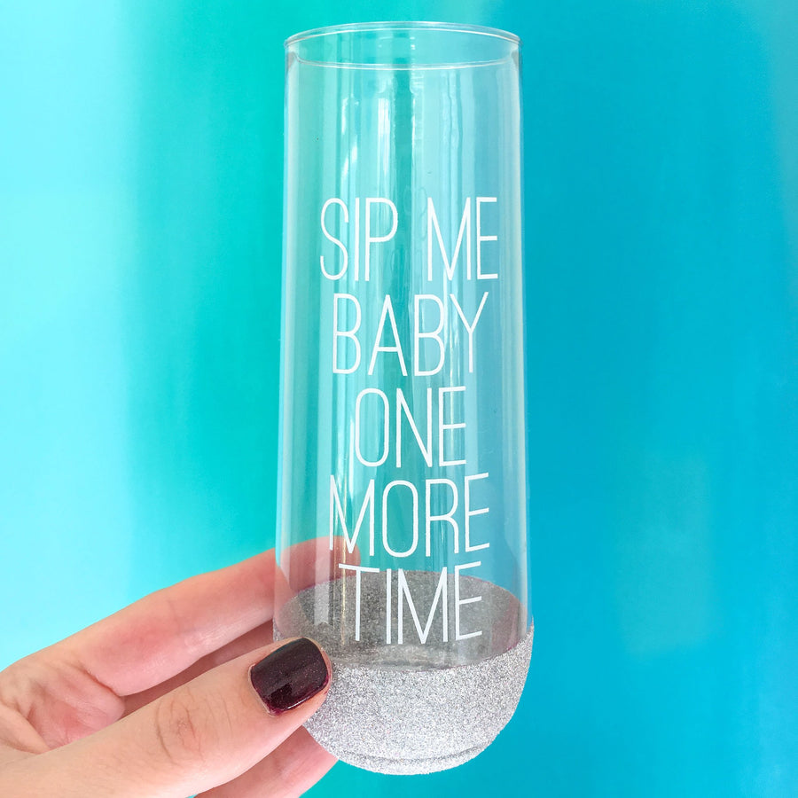 Sip me baby one more time - Glitter dipped champagne flute
